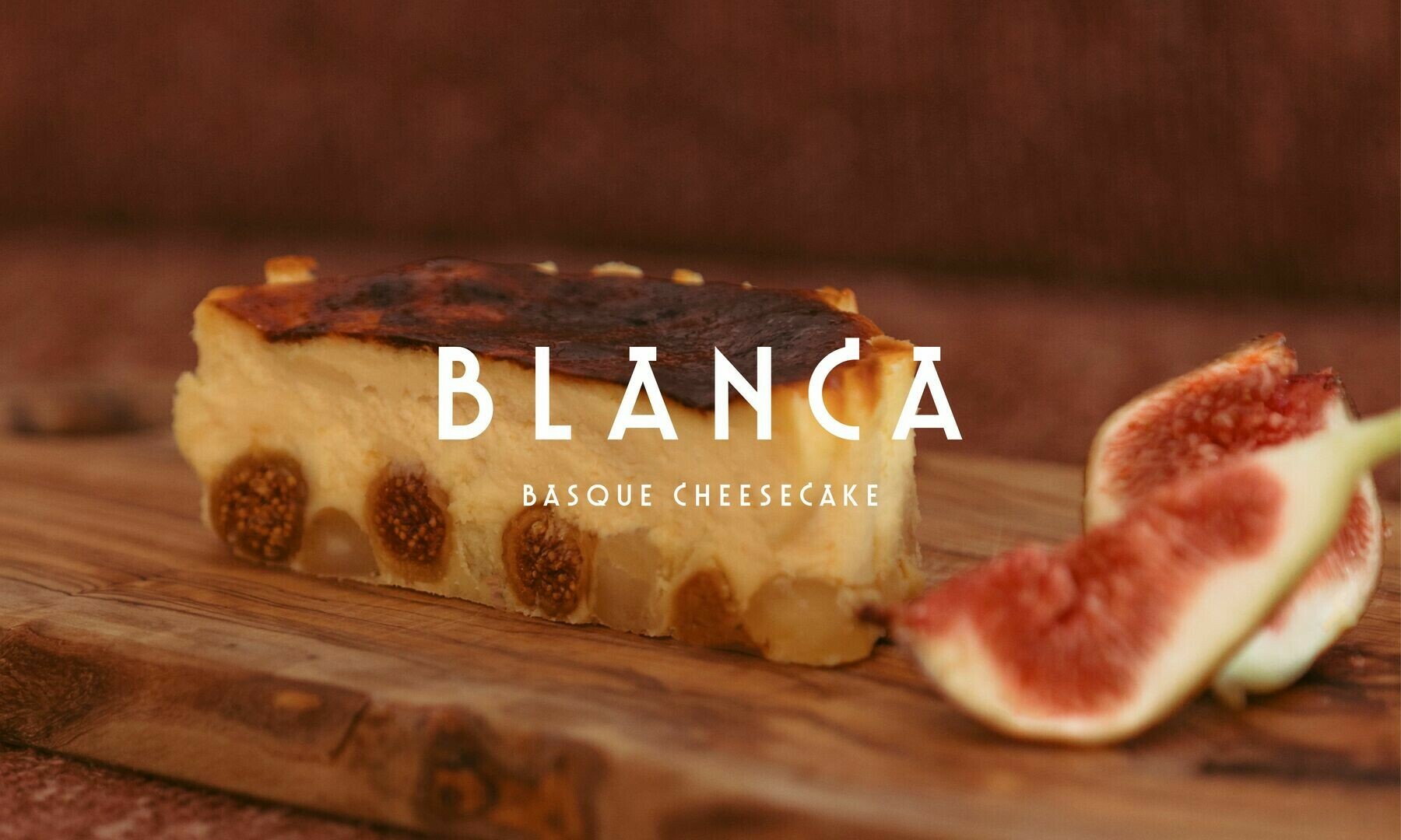 BLANCA 無花果のバスクチーズケーキ
